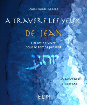 collection A travers les yeux de Jean La Caverne de cristal vol.8