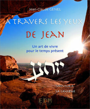 collection A travers les yeux de Jean La-caverne-vol.2