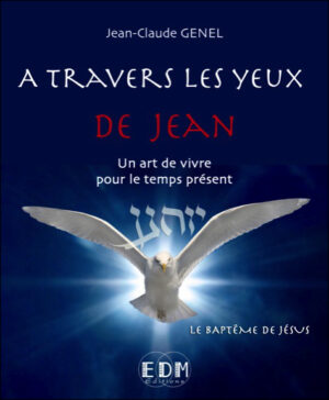 collection A travers les yeux de Jean Le-baptême-de-Jésus-vol.6