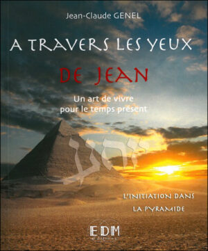 collection A travers les yeux de Jean linitiation-dans-la-pyramide-vol.5